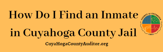 How Do I Find an Inmate in Cuyahoga County Jail