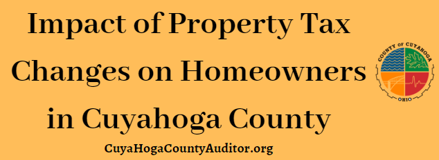 Impact of Property Tax Changes on Homeowners in Cuyahoga County