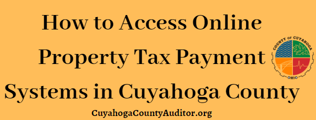 Online Property Tax Payment Systems in Cuyahoga County