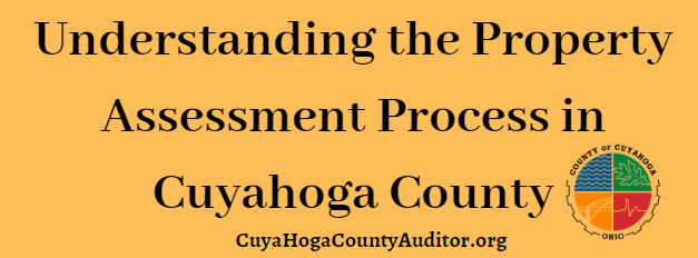 Property Assessment Process in Cuyahoga County
