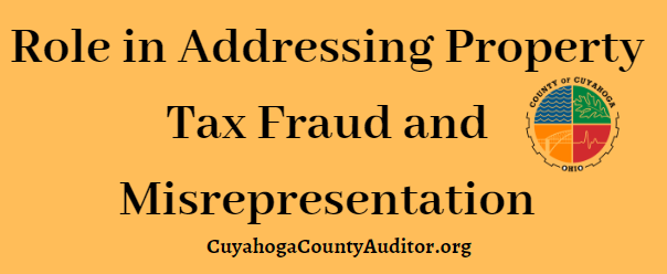 County Auditor's Role in Addressing Property Tax Fraud and Misrepresentation