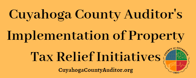 Cuyahoga County Auditor's Implementation of Property Tax Relief Initiatives